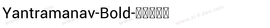 Yantramanav-Bold字体转换