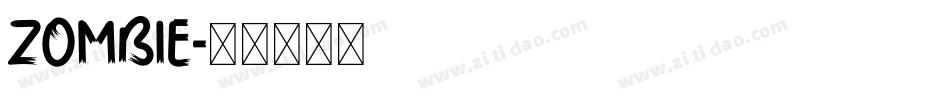 ZOMBIE字体转换