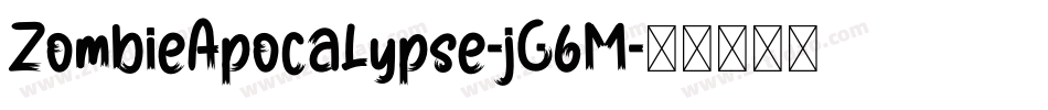 ZombieApocalypse-jG6M字体转换