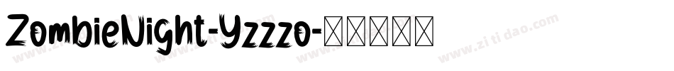 ZombieNight-Yzzzo字体转换