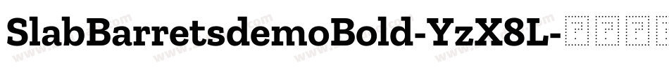 SlabBarretsdemoBold-YzX8L字体转换
