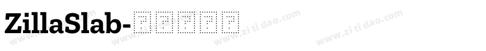 ZillaSlab字体转换