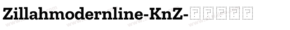 Zillahmodernline-KnZ字体转换