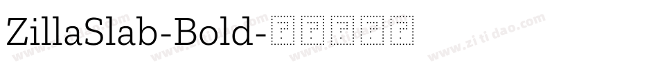 ZillaSlab-Bold字体转换