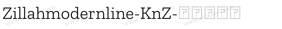 Zillahmodernline-KnZ字体转换