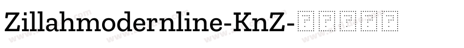Zillahmodernline-KnZ字体转换