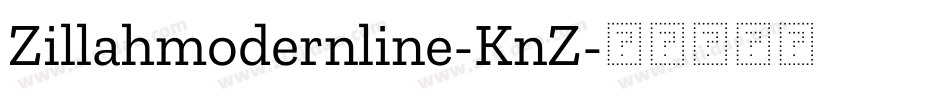 Zillahmodernline-KnZ字体转换