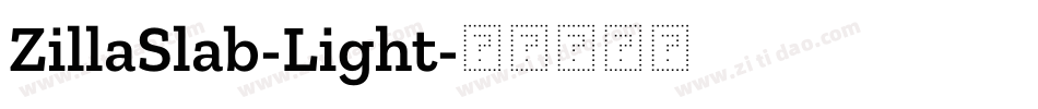 ZillaSlab-Light字体转换