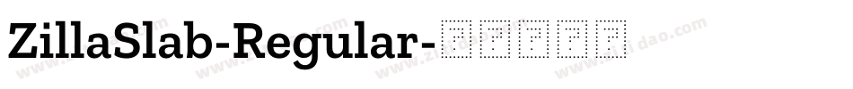 ZillaSlab-Regular字体转换