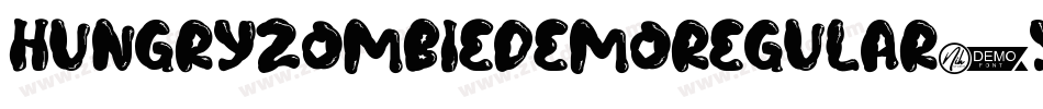 HungryZombieDemoRegular-YzEX4字体转换 HungryZombieDemoRegular-YzEX4字体转换