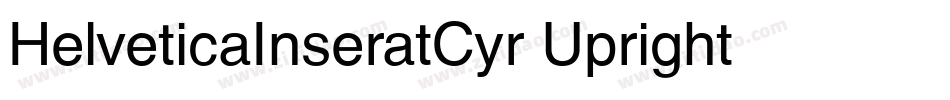 HelveticaInseratCyr-Upright字体转换