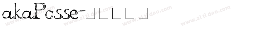 akaPosse字体转换