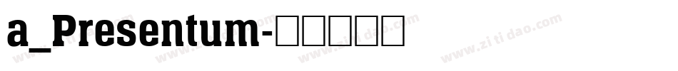 a_Presentum字体转换