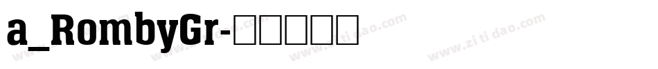 a_RombyGr字体转换