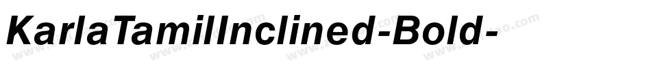 KarlaTamilInclined-Bold字体转换