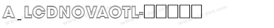 a_LCDNovaOtl字体转换