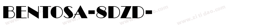 Bentosa-8DZD字体转换
