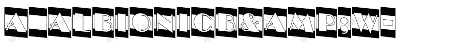 a_AlbionicB&W字体转换