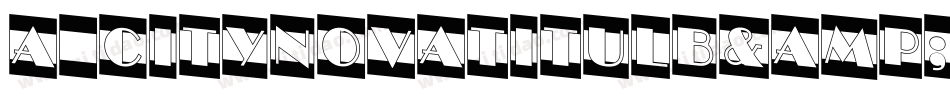 a_CityNovaTitulB&WLt字体转换