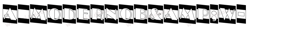 a_ModernoB&W字体转换