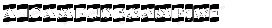 a_CampusB&W字体转换