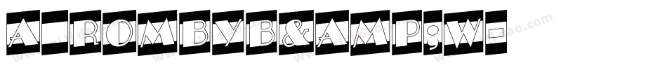 a_RombyB&W字体转换