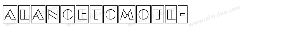 aLancetCmOtl字体转换