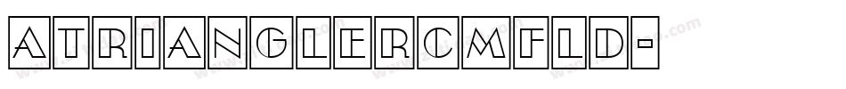 aTrianglerCmFld字体转换