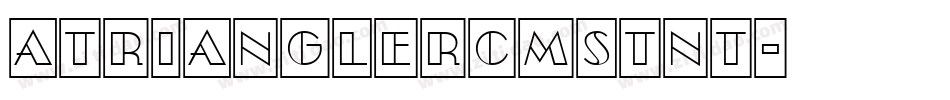 aTrianglerCmStNt字体转换