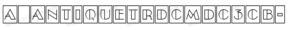 a_AntiqueTrdCmDc3Cb字体转换