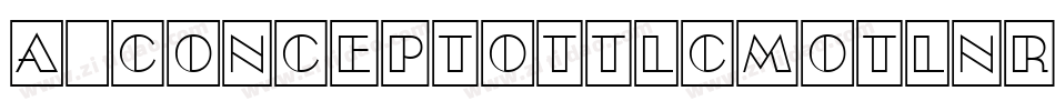 a_ConceptoTtlCmOtlNr字体转换