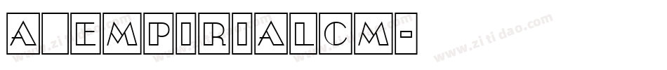 a_EmpirialCm字体转换