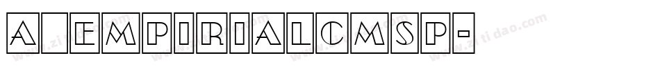 a_EmpirialCmSp字体转换