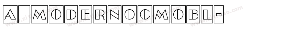a_ModernoCmObl字体转换