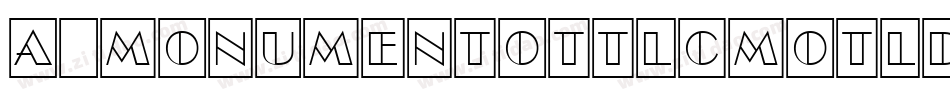 a_MonumentoTtlCmOtlDn字体转换