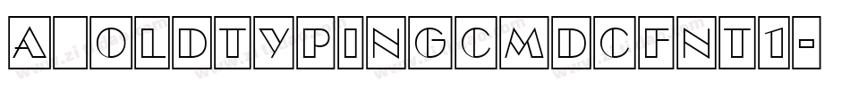 a_OldTypingCmDcFnt1字体转换