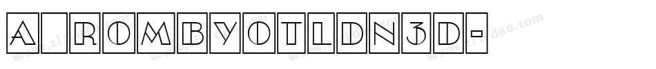 a_RombyOtlDn3D字体转换