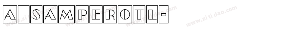 a_SamperOtl字体转换