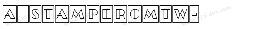a_StamperCmTw字体转换