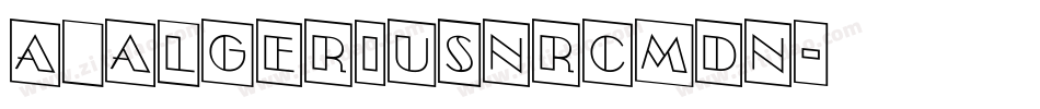 a_AlgeriusNrCmDn字体转换