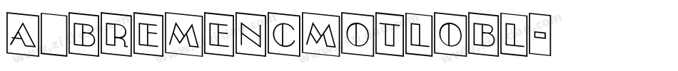 a_BremenCmOtlObl字体转换
