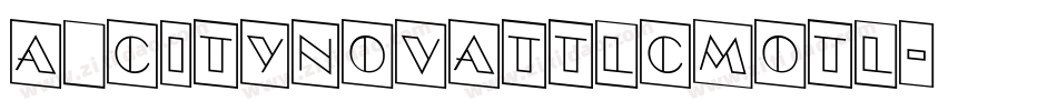 a_CityNovaTtlCmOtl字体转换