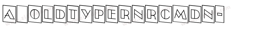 a_OldTyperNrCmDn字体转换