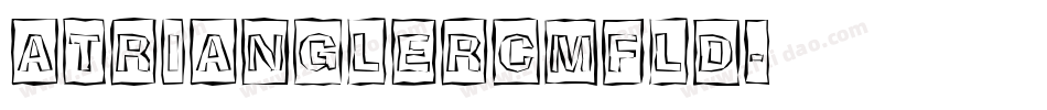 aTrianglerCmFld字体转换