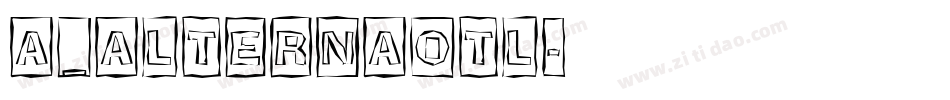 a_AlternaOtl字体转换