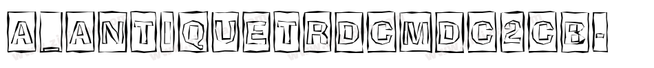 a_AntiqueTrdCmDc2Cb字体转换