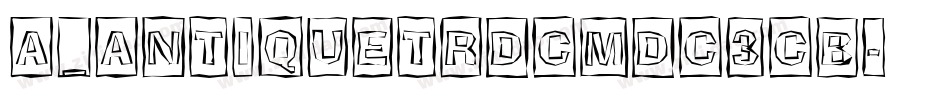 a_AntiqueTrdCmDc3Cb字体转换
