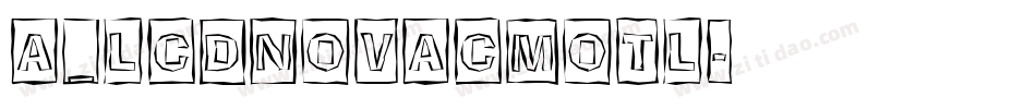 a_LCDNovaCmOtl字体转换