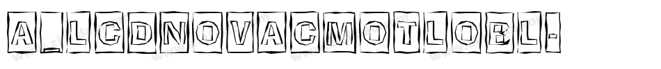 a_LCDNovaCmOtlObl字体转换