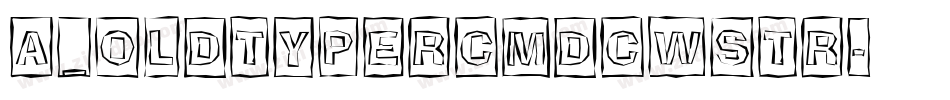 a_OldTyperCmDcWStr字体转换